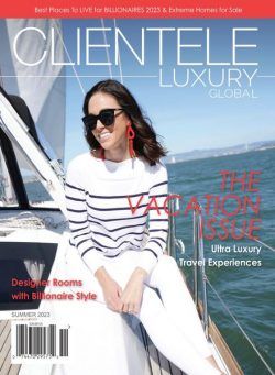 Clientele Luxury Global – Summer 2023