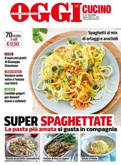 Oggi Cucino – 24 Agosto 2023