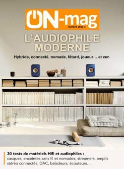ON Magazine – l’Audiophile Moderne 2023-3