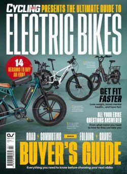 Cycling Plus Presents – The Ultimate Guide to Electric Bikes – September 2023