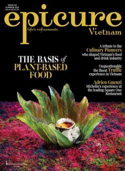epicure Vietnam – Issue 4 – Summer 2021