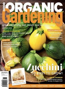 Good Organic Gardening – Issue 144 – November-December 2023