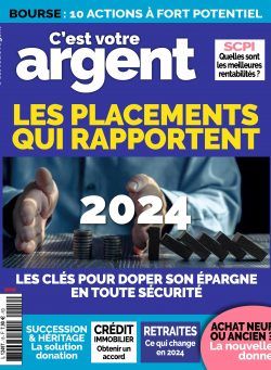 C’est Votre Argent – Decembre 2023 – Janvier-Fevrier 2024