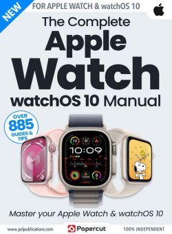 Apple Watch & watchOS 10 – The Complete Manual – Issue 1 – December 2023