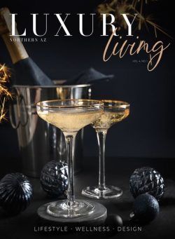 Northern AZ Luxury Living – Vol 4 N 1 2023