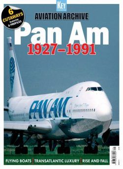 Aviation Archive – Issue 71 – Pan Am 1927-1991 – December 2023