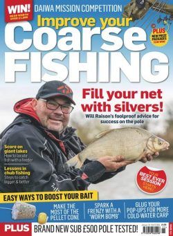 Improve Your Coarse Fishing – Issue 411 – 16 January 2024