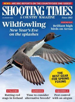 Shooting Times & Country – Issue 446 – 24 January 2024