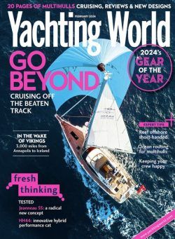 Yachting World – February 2024