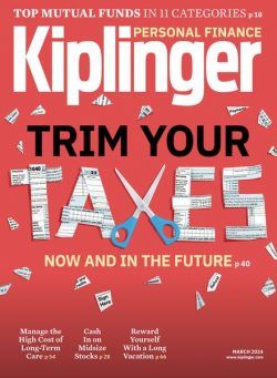 Kiplinger’s Personal Finance – March 2024