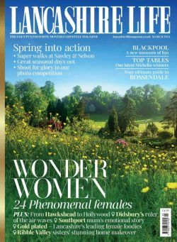 Lancashire Life – March 2024