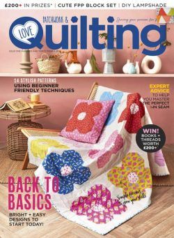 Love Patchwork & Quilting – Issue 134 – February 2024