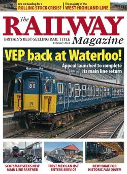 The Railway Magazine – February 2024