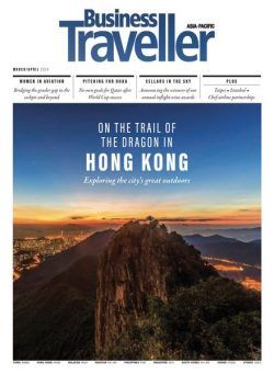 Business Traveller Asia-Pacific Edition – March-April 2024