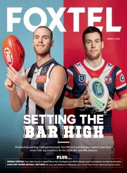 Foxtel Magazine – March 2024