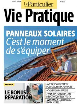 Le Particulier Vie Pratique – Mars 2024