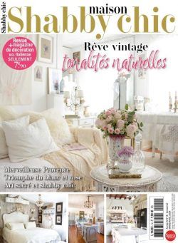 Maison Shabby Chic – Mars-Avril 2024