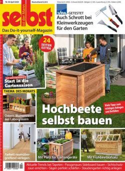 Selbst ist der Mann – April 2024