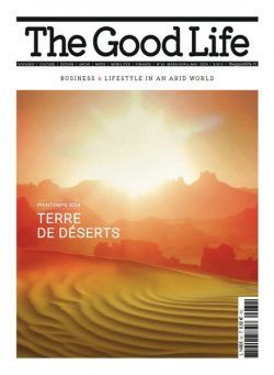 The Good Life France – Mars-Avril-Mai 2024