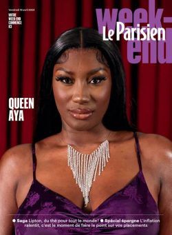 Le Parisien Magazine – 19 Avril 2024