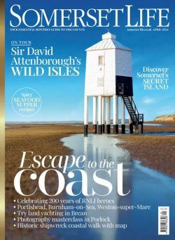 Somerset Life – April 2024