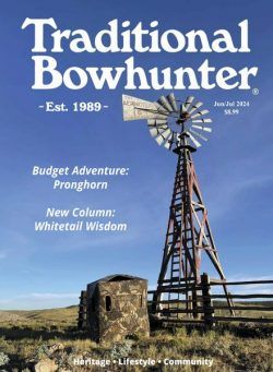 Traditional Bowhunter – June-July 2024