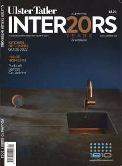 Ulster Tatler Interiors – Spring 2022