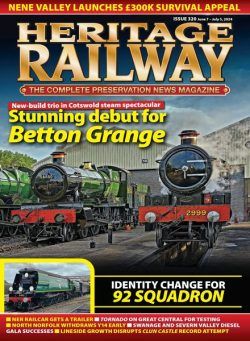 Heritage Railway – Issue 320 – June 7 2024