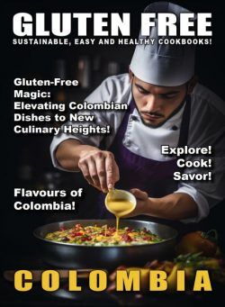 Gluten Free – Colombia – 19 July 2024