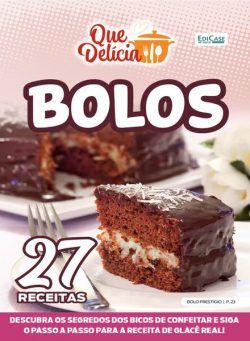 Que Delicia – 8 Julho 2024