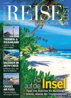 Reiselust – 16 Juli 2024