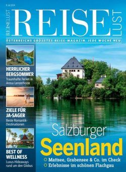 Reiselust – 9 Juli 2024
