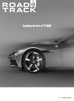 Road & Track – Volume 24 Black & White – July 2024