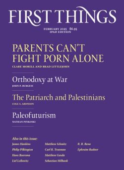 First Things – February 2025