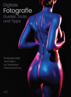Digitale Fotografie Guides Tricks und Tipps – Februar 2025