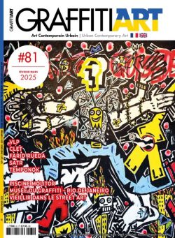Graffiti Art – Fevrier-Mars 2025