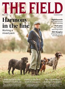 The Field – March 2025