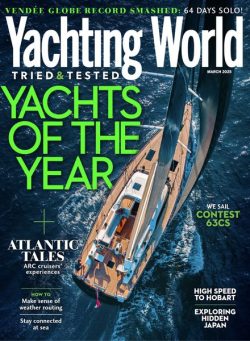 Yachting World – March 2025