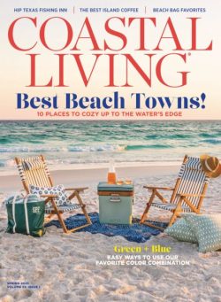Coastal Living – Spring 2025