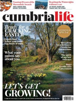 Cumbria Life – April 2025