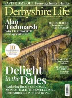 Derbyshire Life – April 2025