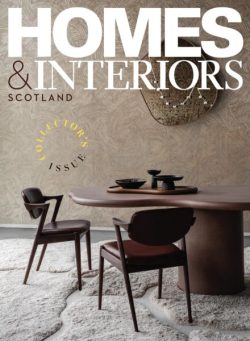Homes & Interiors Scotland – March-April 2025