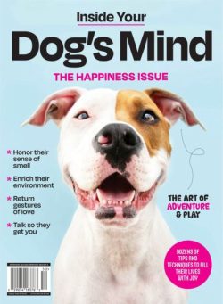 Inside Your Dog’s Mind – The Happiness Issue 2025