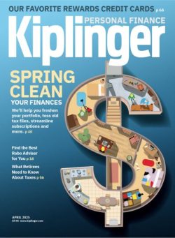 Kiplinger’s Personal Finance – April 2025