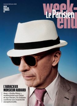 Le Parisien Magazine – 28 Fevrier 2025