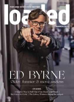 Loaded – March 2025