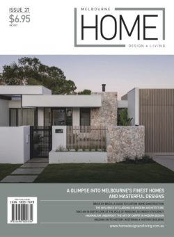 Melbourne Home Design + Living – Issue 37 2025