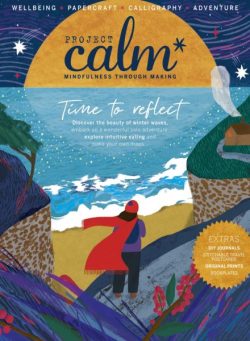 Project Calm – Time to reflect – February 2025