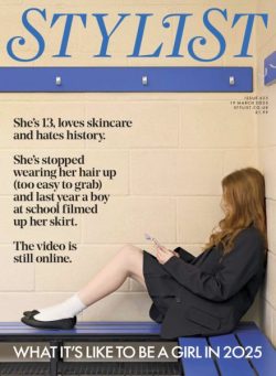 Stylist UK – Issue 623 – March 2025