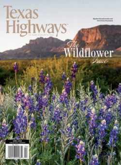 Texas Highways – April 2025